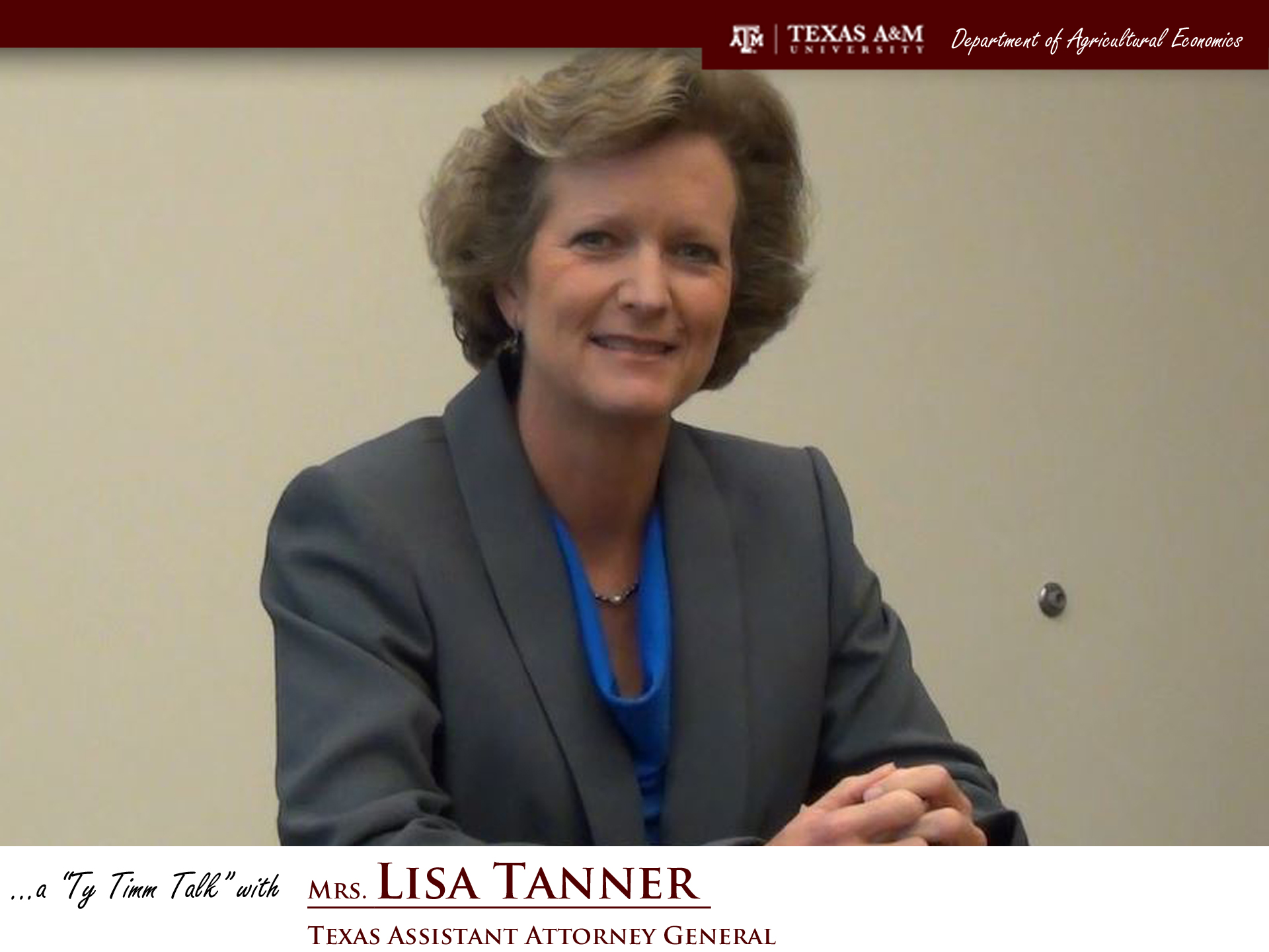 Thumbnail. The words "a ty timm talk with Mrs. Lisa Tanner - Texas Assistant Attorney General" run along the bottom. Mrs. Tanner is seated and wearing a grey suit, smiling. Click for interview