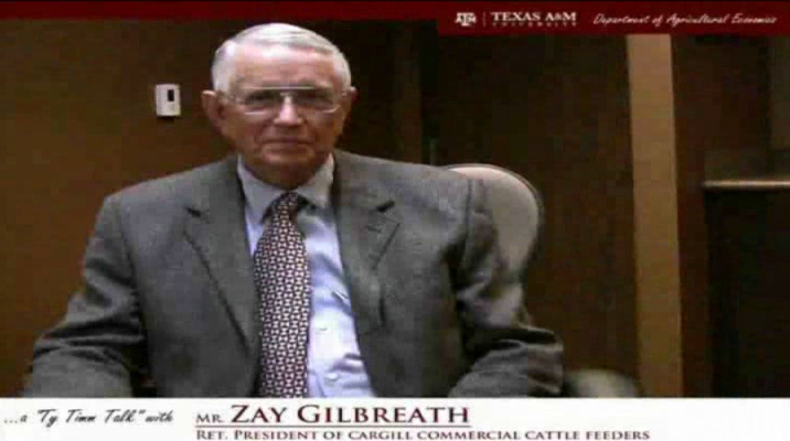 The words "a ty timm talk with Mr. Zay Gilbreath - Ret. President of Cargill commercial Cattle Feeder" run along the bottom. Mr. Gilbreath is seated and wearing a grey suit, smiling.