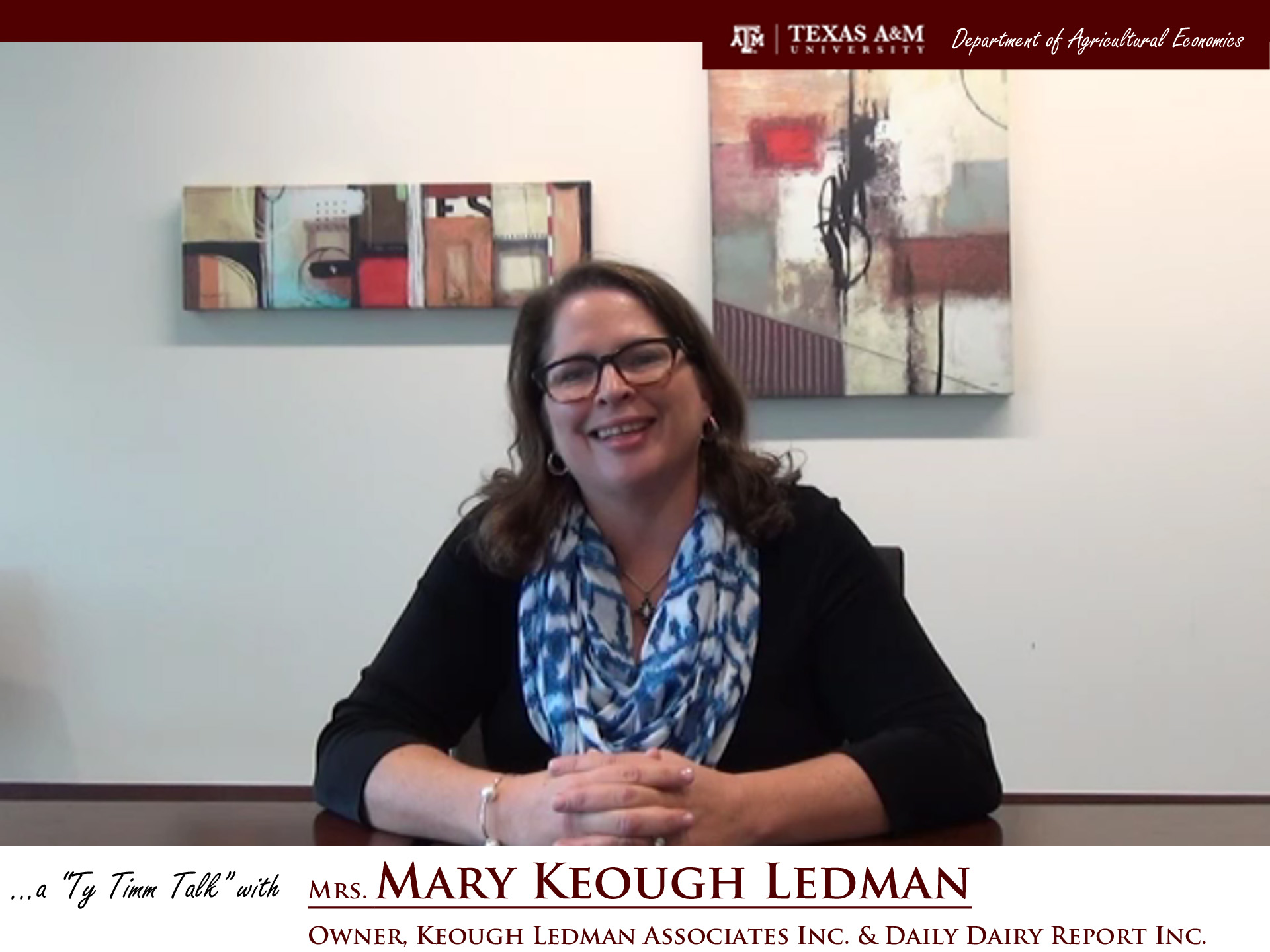 The words "a ty timm talk with Mrs. Mary Keough Ledman - Owner, Keough Ledman Associates Inc. & Diary Dairy Report Inc." run along the bottom. Mrs. Ledman is seated and wearing a black blouse and blue scarf, smiling.